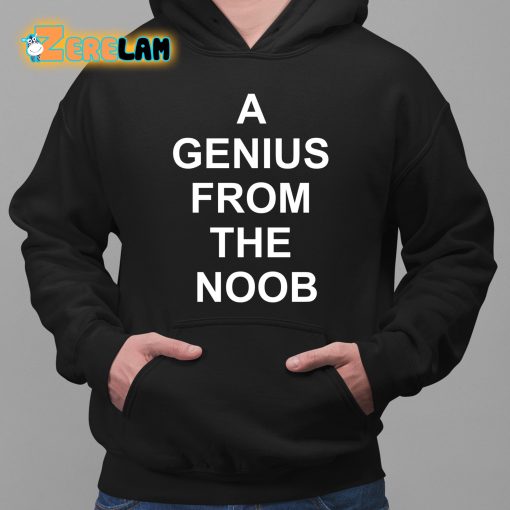 A Genius From The Noob Hoodie