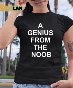 A Genius From The Noob Hoodie 6 1
