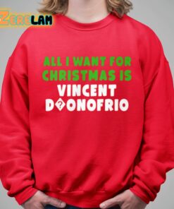 All I Want For Christmas Is Vincent Donofrio Shirt 5 1