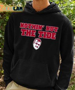 Bama Fever Nothin But The Tide Shirt 2 1