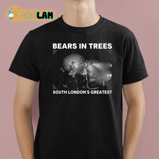 Bears In Trees South London’s Greatest Shirt