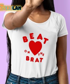Beat On The Brat Shirt 6 1