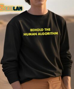 Behold The Human Algorithm At The Video Shirt 3 1