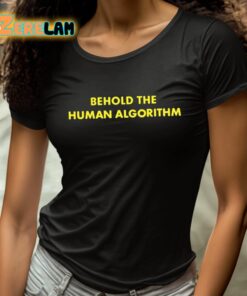 Behold The Human Algorithm At The Video Shirt 4 1