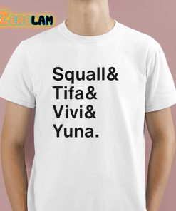 Ben Starr Squall And Tifa And Vivi And Yuna Shirt 1 1