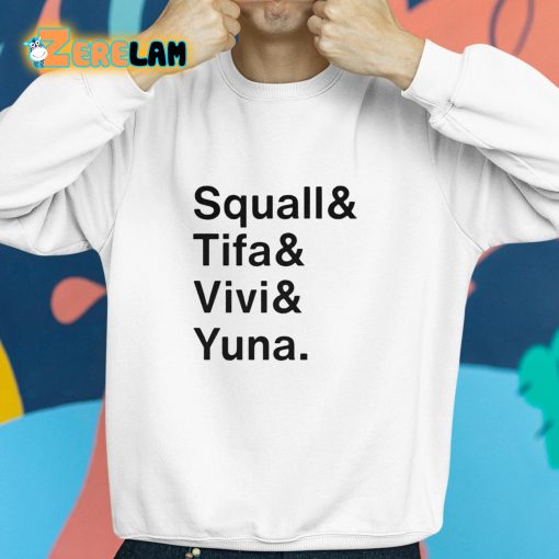 Ben Starr Squall And Tifa And Vivi And Yuna Shirt
