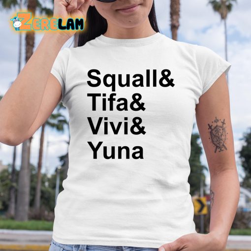 Ben Starr Squally Tifa vivi Yuna Shirt