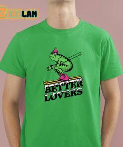 Better Lovers Ski Frog Shirt 4 1