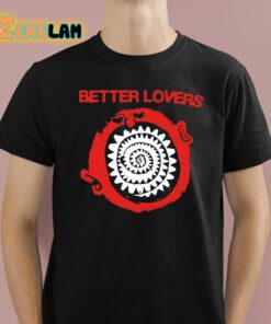 Better Lovers Spiral Teeth Shirt