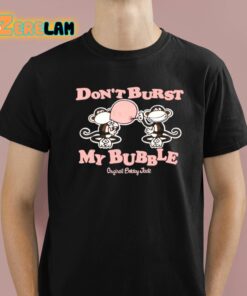 Bobby Jack Dont Burst My Bubble Shirt 1 1