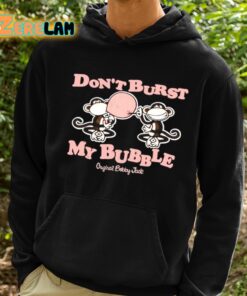 Bobby Jack Dont Burst My Bubble Shirt 2 1