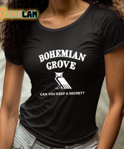 Bohemian Grove Can You Keep A Secret Shirt 4 1