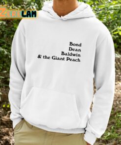 Bond Dean Baldwin And The Giant Peach Shirt 9 1