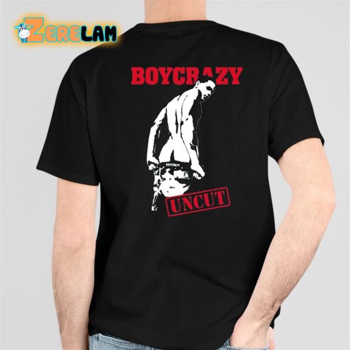 Boycrazy Uncut Shirt