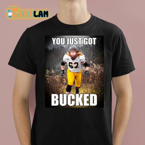 Bucky Williams You Just Got Bucked Shirt