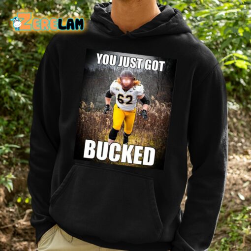 Bucky Williams You Just Got Bucked Shirt