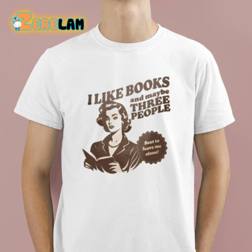 Cauldron Stressed I Like Books And Maybe Three People Shirt