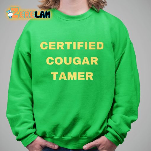 Certified Cougar Tamer Shirt