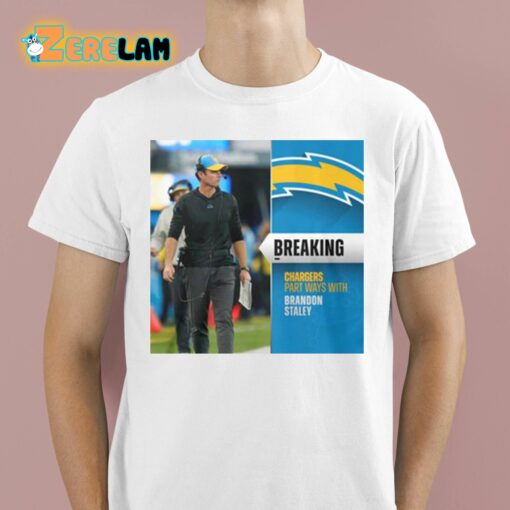 Chargers Part Ways With Head Coach Brandon Staley Shirt