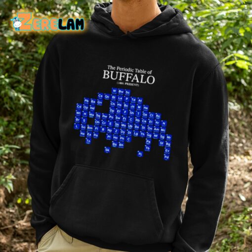 Chemistry The Periodic Table Of Buffalo Shirt