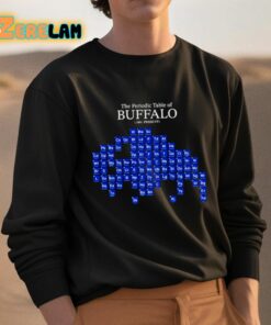 Chemistry The Periodic Table Of Buffalo Shirt 3 1