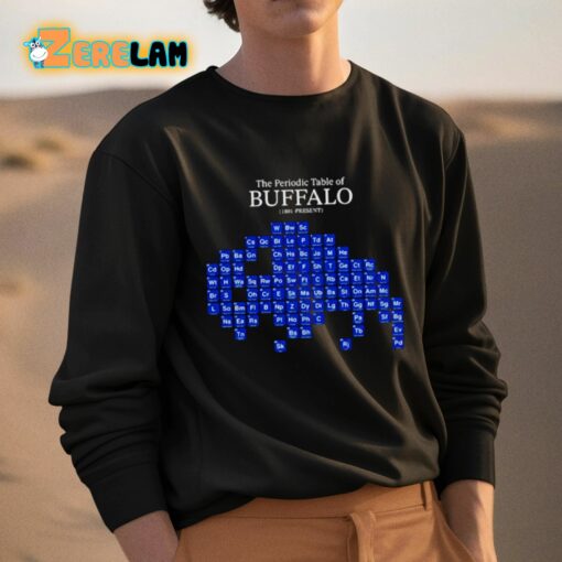 Chemistry The Periodic Table Of Buffalo Shirt