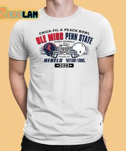 Chick Fil A Peach Bowl Ole Miss Pen State 2023 Shirt