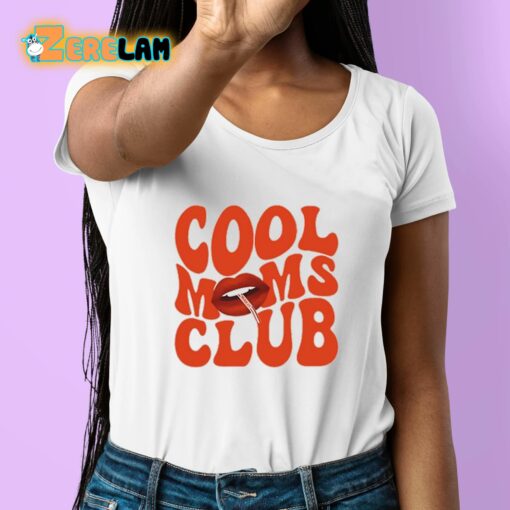 Cool Moms Club Shirt