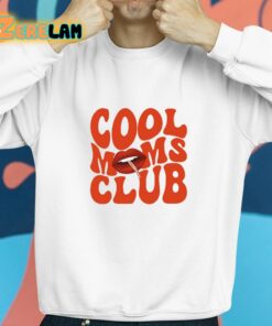Cool Moms Club Shirt 8 1