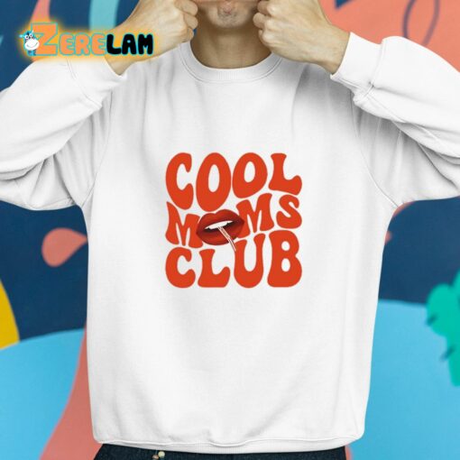 Cool Moms Club Shirt