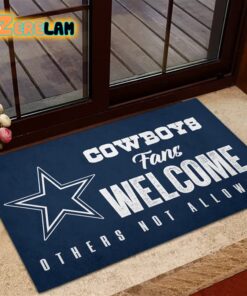 Cowboys Fans Welcome Others not Allowed Doormat 2