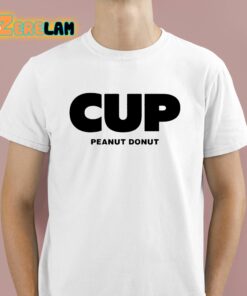 Cup Peanut Donut Shirt