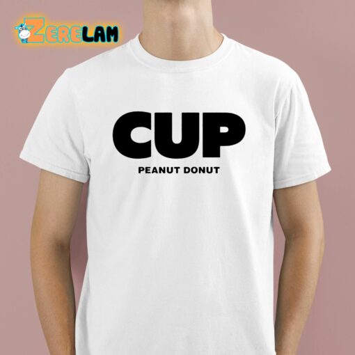 Cup Peanut Donut Shirt