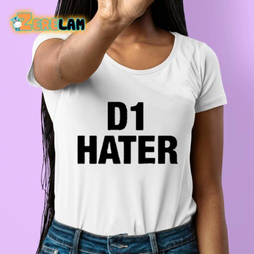 D1 Hater Classic Shirt