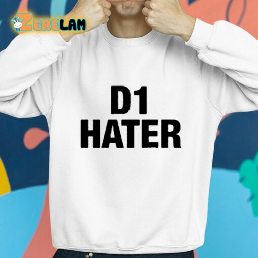 D1 Hater Classic Shirt