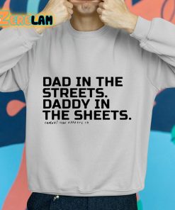 Dad In The Streets Daddy In The Sheets Shirt grey 2 1