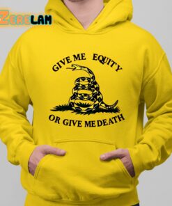 Daniel Benjamin Give Me Equity Or Give Me Death Shirt