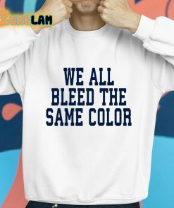 Demarcus Lawrence We All Bleed The Same Color Shirt 8 1