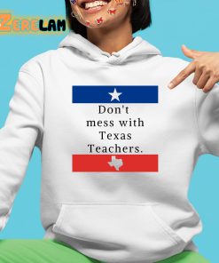 Dont Mess With Texas Teachers Canvas Shirt 4 1