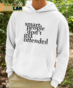 Dustin Anderson Smart People Dont Get Offended Shirt 9 1