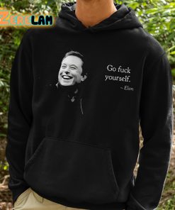 Elon Musk Go Fuck Yourself Shirt 2 1