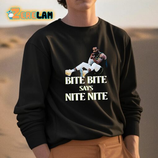 Emily Egnatzzz Bite Bite Says Nite Nite Shirt