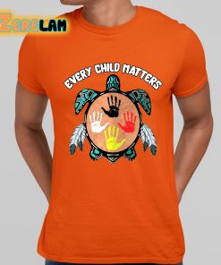 Every Child Matters Tribe Cherokee Native Shirt