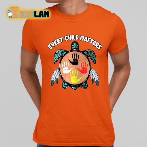 Every Child Matters Tribe Cherokee Native Shirt