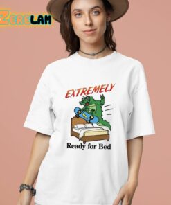 Extremely Ready For Bed Shirt 16 1