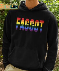 Faggot LGBTQ Pride Shirt 2 1