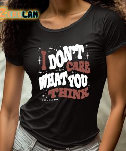 Fall Out Boy I Dont Care What You Think Shirt 4 1