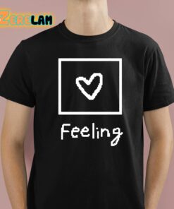 Feeling Beating Heart Shirt 1 1