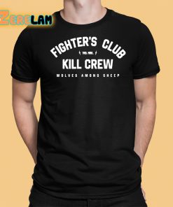 Fighter’s Club Kill Crew Wolves Among Sheep Shirt