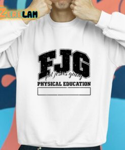 Fjg Fat Jesus Gang Physical Education Shirt 8 1